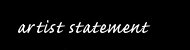 artist statement